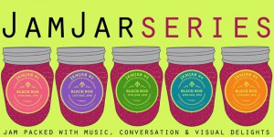 "Jam Jar Series" poster